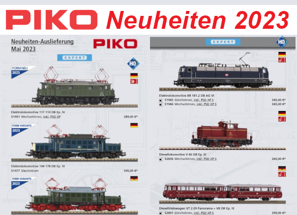 PIKO Modellbahn Neuheiten Erstauslieferungen Mai 2023