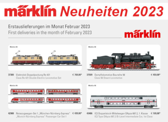 Märklin Neuheiten Februar 2023 - Märklin Neuheiten Erstauslieferungen Februar 2023