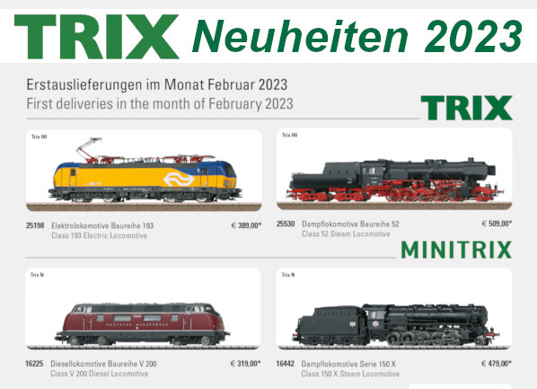 Trix Neuheiten Erstauslieferungen Februar 2023