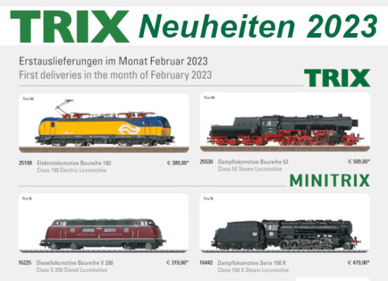 Trix + Minitrix Neuheiten Februar 2023 - Trix Neuheiten Erstauslieferungen Februar 2023