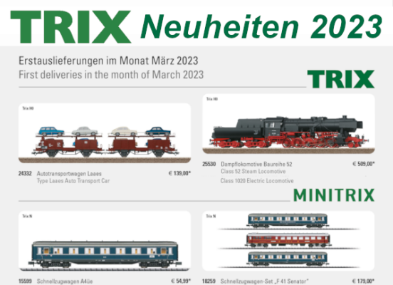 Trix + Minitrix Neuheiten 2023 - Trix Minitrix Modellbahn Neuheiten Erstauslieferungen März 2023