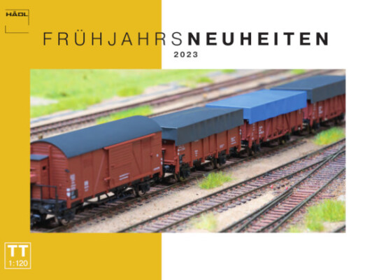 Hädl Frühjahrsneuheiten 2023 Spur TT - Hädl Modellbahn Frühjahrs Neuheiten 2023