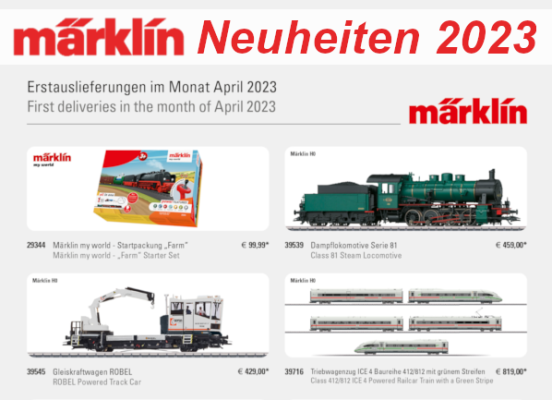 Märklin Neuheiten 2023 - Märklin Modellbahn Neuheiten Erstauslieferungen April 2023