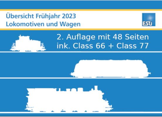 ESU Übersicht Frühjahr 2023 - ESU Übersicht Frühjahr 2023 Lokomotiven und Wagen 2. Auflage