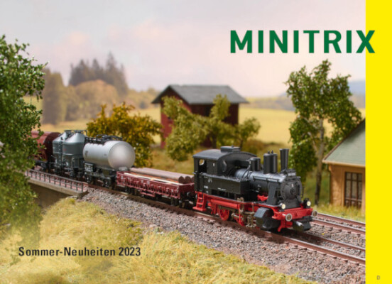 Minitix Katalog Sommer-Neuheiten 2023 - Minitix Katalog Modellbahn Sommer-Neuheiten 2023