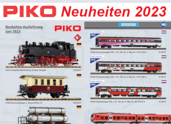 PIKO Neuheiten 2023 - PIKO Modellbahn Neuheiten Erstauslieferungen Juni 2023