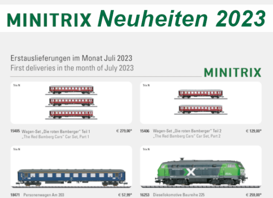 Minitrix Neuheiten 2023 - Minitrix Modellbahn Neuheiten Erstauslieferungen Juli 2023