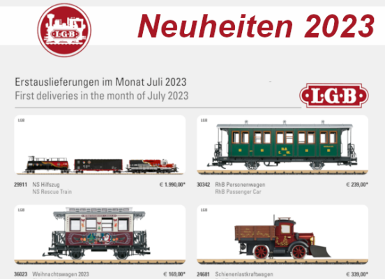 LGB Neuheiten 2023 - LGB Modellbahn Neuheiten Erstauslieferungen Juli 2023