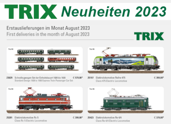 Trix Neuheiten 2023 - Trix Modellbahn Neuheiten Erstauslieferungen August 2023