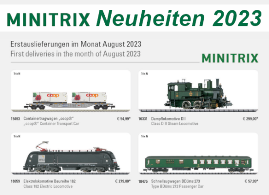 Minitrix Neuheiten 2023 - Minitrix Modellbahn Neuheiten Erstauslieferungen August 2023