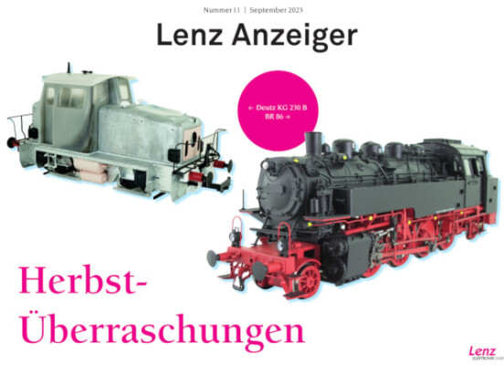Lenz Neuheiten 2023 - Lenz Anzeiger - Ausgabe 11 - September 2023
