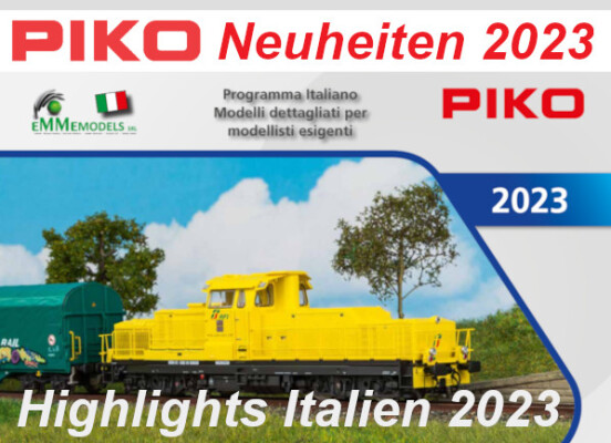 PIKO Neuheiten 2023 - PIKO Modellbahn Highlights Italiano 2023