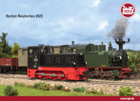 LGB Katalog Herbst-Neuheiten 2023 - LGB Katalog Modellbahn Herbst-Neuheiten 2023