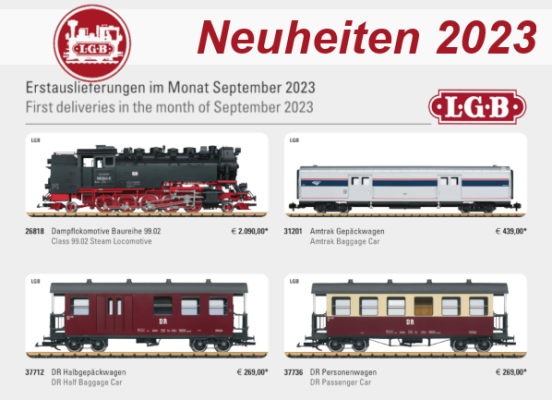 LGB Neuheiten 2023 - LGB Modellbahn Neuheiten Erstauslieferungen September 2023