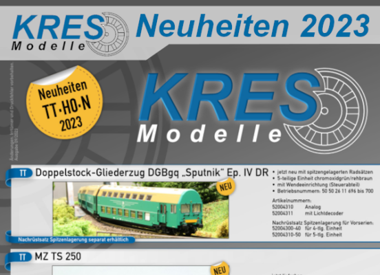 Flyer KRES Modelle Neuheiten 2023 - Flyer KRES Modelle Modellbahn Neuheiten September 2023