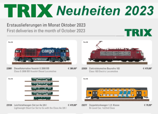 Trix Neuheiten 2023 - Trix Modellbahn Neuheiten Erstauslieferungen Oktober 2023