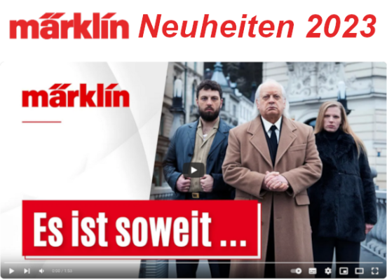 Märklin Neuheiten 2023 - Märklin H0 Modellbahn Weihnachtskampagne 2023 Es ist soweit 