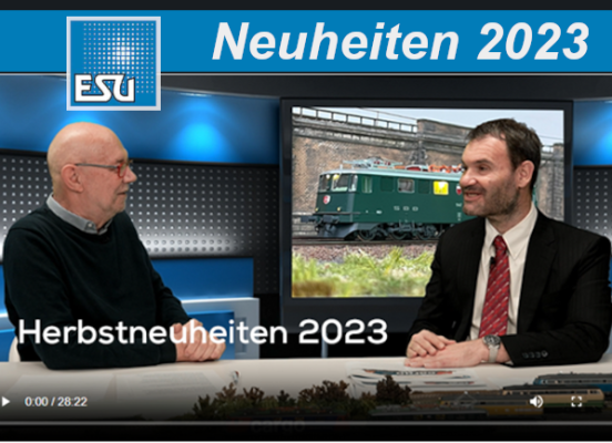 ESU Neuheiten 2023 - ESU Modellbahn Herbst-Neuheiten 2023