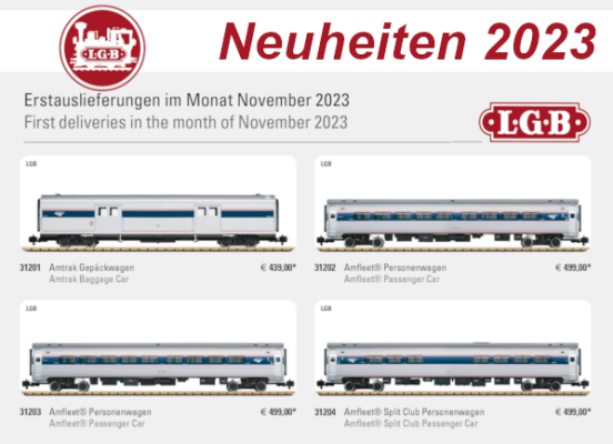 LGB Neuheiten 2023 - LGB Modellbahn Neuheiten Erstauslieferungen November 2023