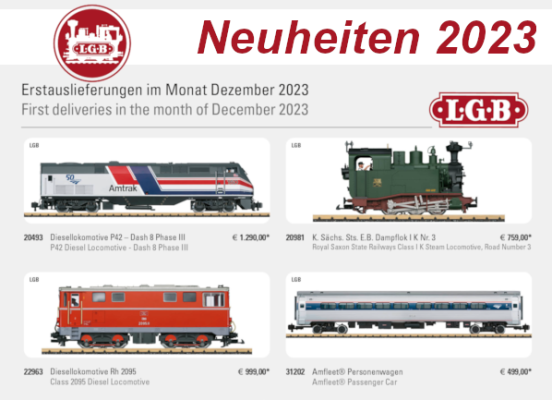 LGB Neuheiten 2023 - LGB Modellbahn Neuheiten Erstauslieferungen Dezember 2023