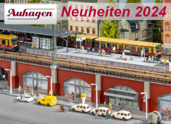 Vorstellung Auhagen Neuheiten 2024 - Vorstellung Auhagen Modellbahn Neuheiten 2024 Spur H0 TT N