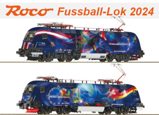 Roco Neuheit - Fussball-Lok 2024 - Roco Überraschungs-Neuheit im Fußballjahr 2024 - Fussball-EM Deutschland - ÖBB Railjet E-Lok Reihe 1116