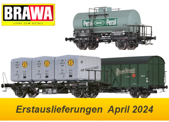 Brawa Erstauslieferungen April 2024 - Brawa Modellbahn Neuheiten Erstauslieferungen April 2024