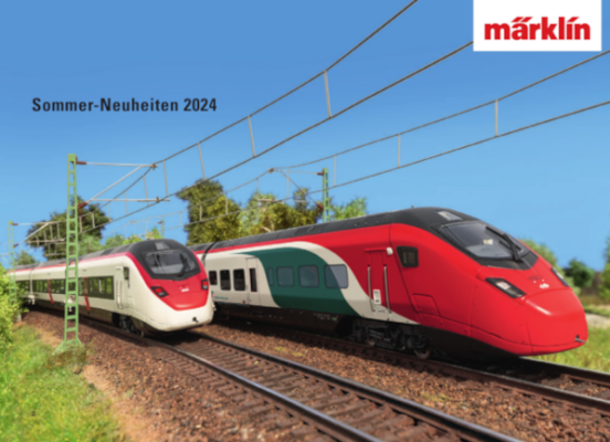 Prospekt Märklin Sommer-Neuheiten 2024 - Prospekt Märklin Modellbahn Sommer-Neuheiten 2024