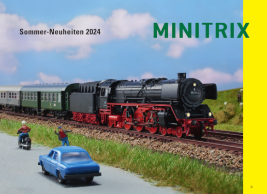 Prospekt Minitrix Sommer-Neuheiten 2024 - Prospekt Minitrix Modellbahn Sommer-Neuheiten 2024