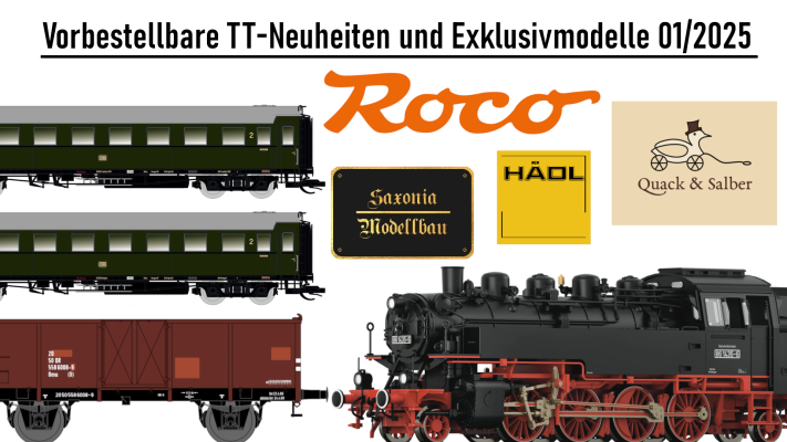 TT Neuheiten und neue Sortimente Stand 01/25 - 