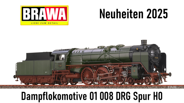 Brawa Neuheiten 2025 Spur H0 und N - Brawa Neuheiten 2025 Spur H0 und N