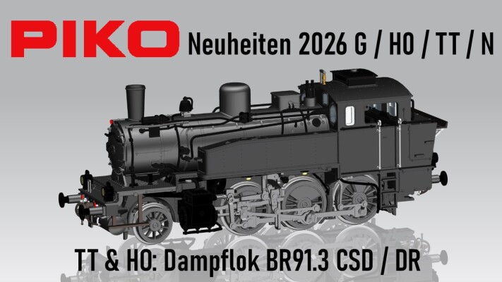 Piko Neuheiten 2026 G / H0 / TT / N - Piko Neuheiten 2026 G / H0 / TT / N