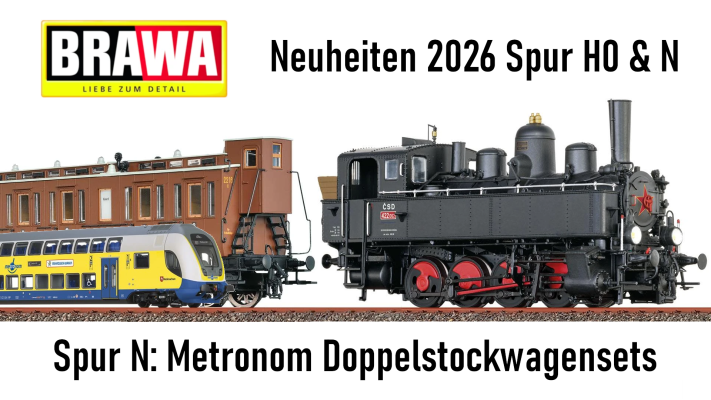 Brawa Neuheiten 2026 Spur H0 &amp; N - Brawa Neuheiten 2026 Spur H0 &amp; N