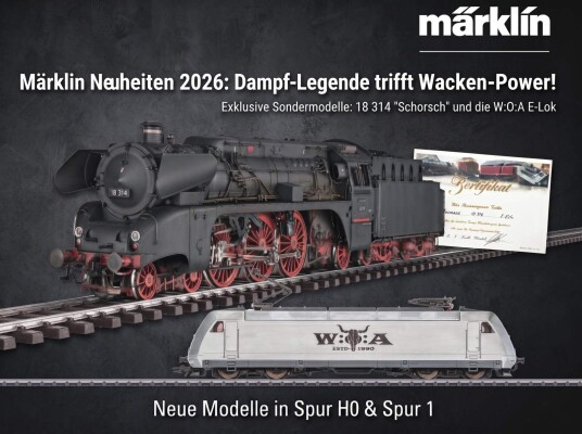 Märklin Neuheiten 2026: Wacken-Sondermodelle und Dampflok 18 314 „Schorsch“ - Märklin Wacken-Sondermodelle &amp; 18 314 „Schorsch“ 2026