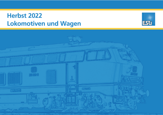 ESU Katalog Modelle Herbst Neuheiten 2022 - ESU Katalog Modelle Herbst Neuheiten 2022