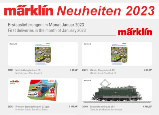 Märklin Neuheiten Januar 2023 - Märklin Neuheiten Erstauslieferungen Januar 2023