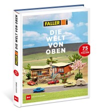 Faller 190899  FALLER - Die Welt von oben &ndash; Retrobuch