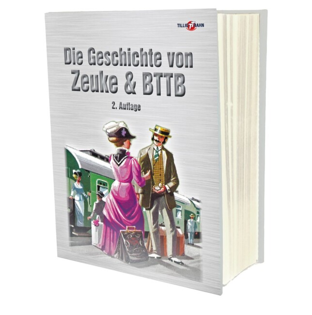 Tillig 09630 Buch „Die Geschichte von Zeuke/BTTB“ (2. Auflage)