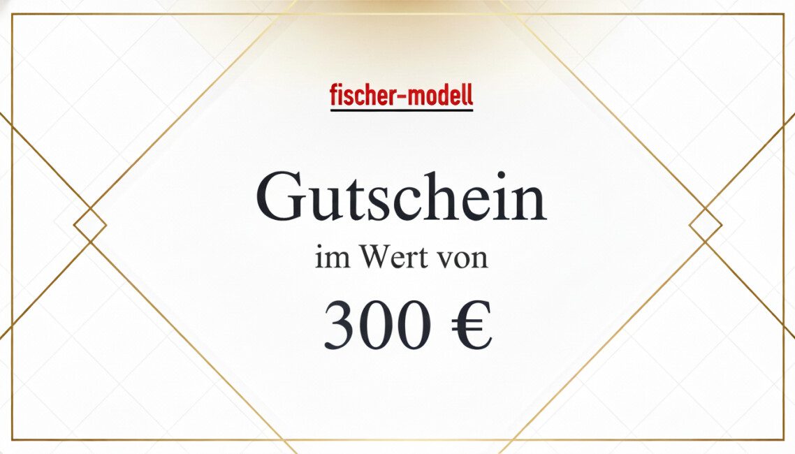 fischer-modell  300 EUR Gutschein