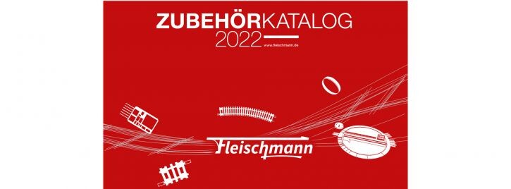 Fleischmann 991930 Zubehörkatalog 2022